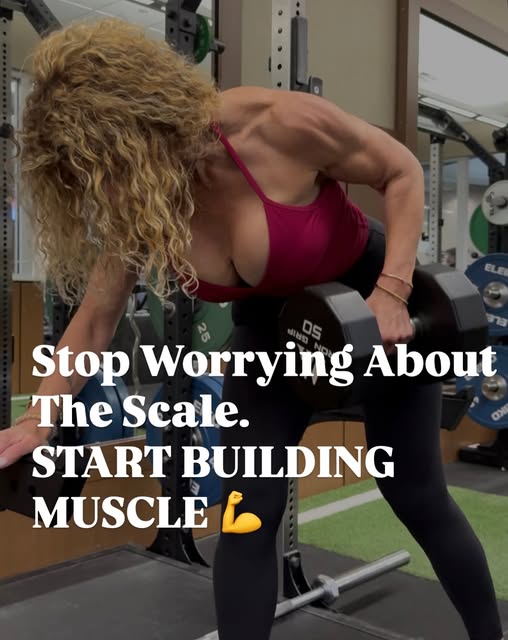Sheri's post about building muscle and thinking beyond the scale